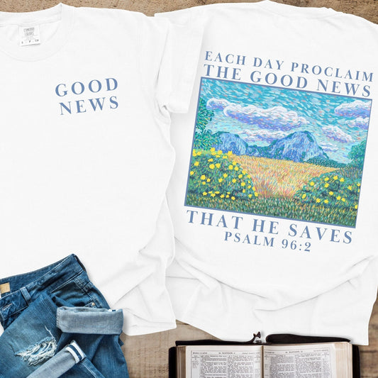 Good News Psalm 96:2 - Tee