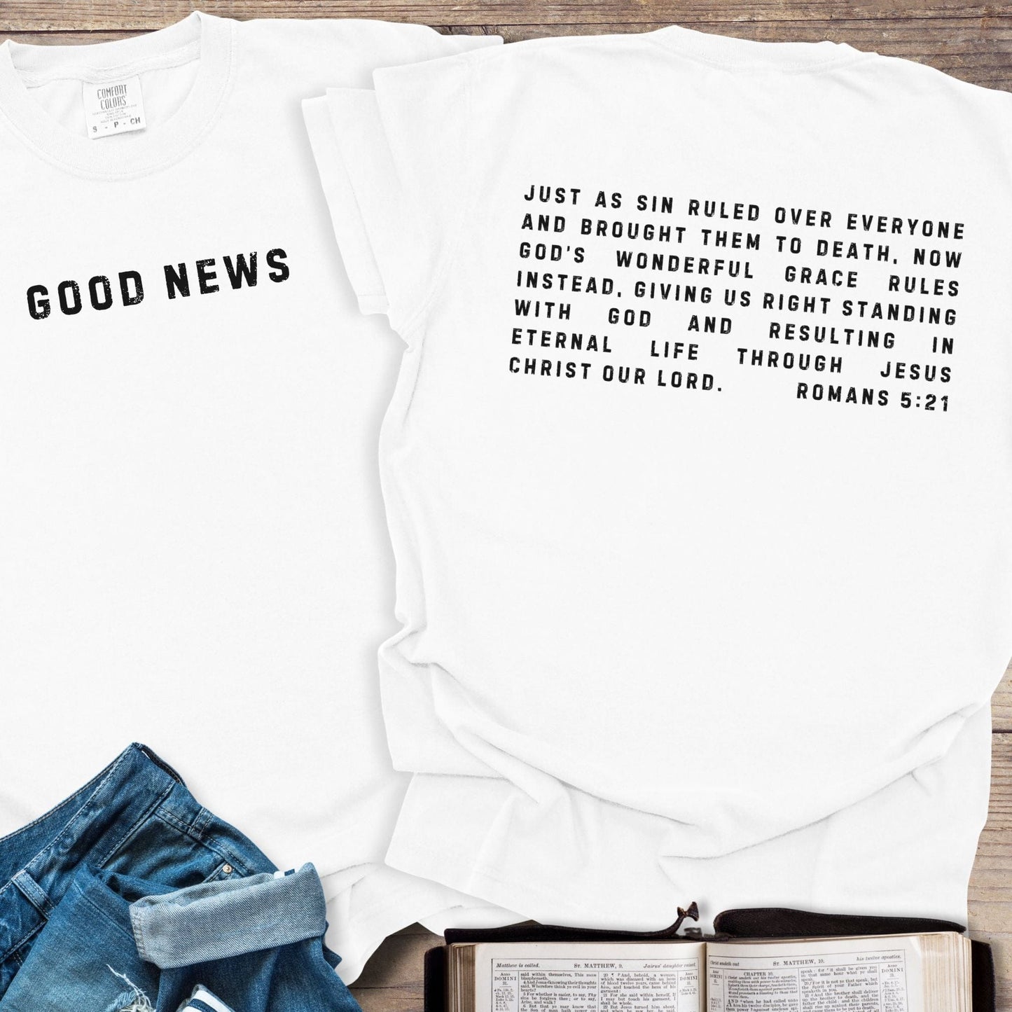 Good News Romans 5:21 - Tee