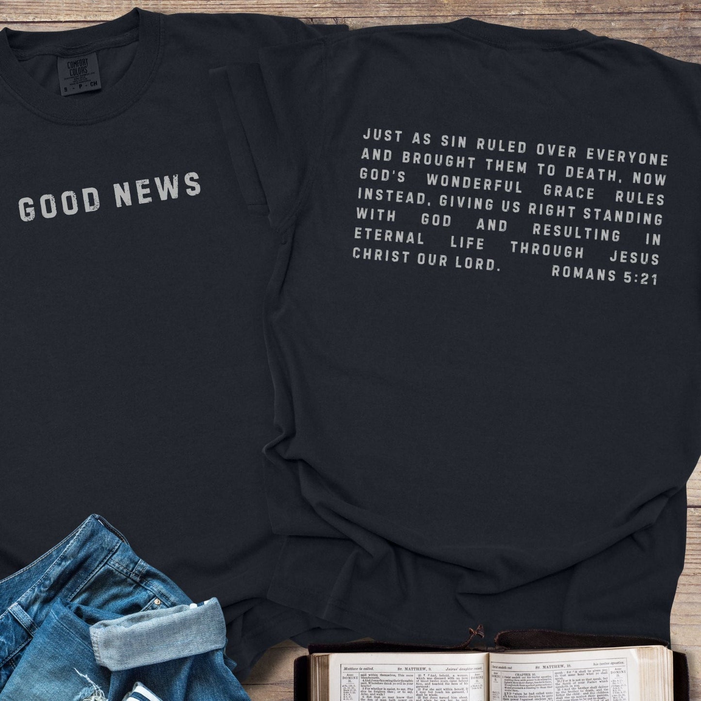 Good News Romans 5:21 - Tee