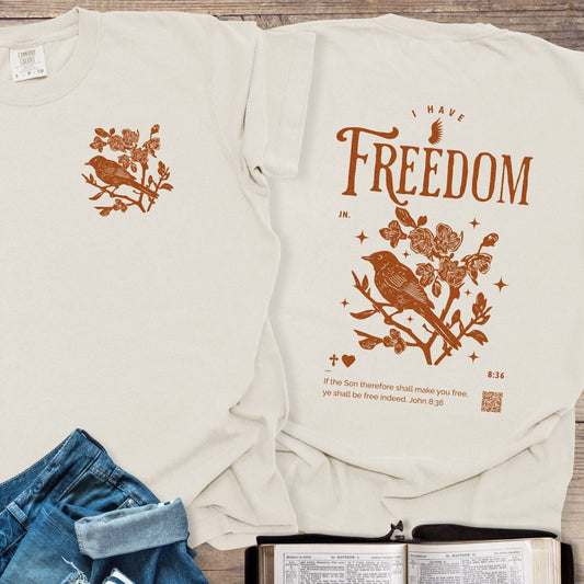 I Have Freedom - Tee