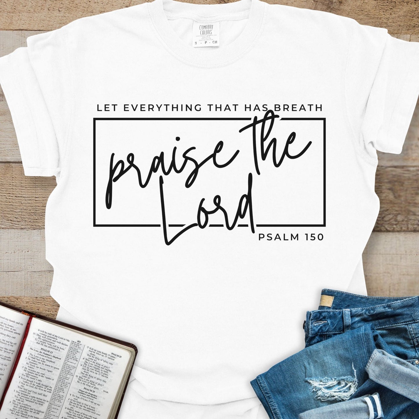 Let Everything Praise the Lord - Tee